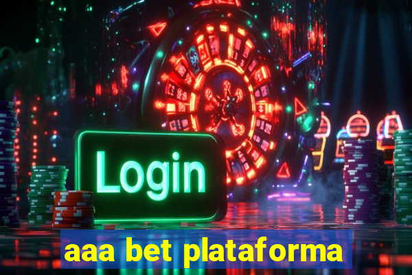 aaa bet plataforma